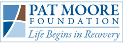 Pat Moore Foundation - Life Begins in Recovery